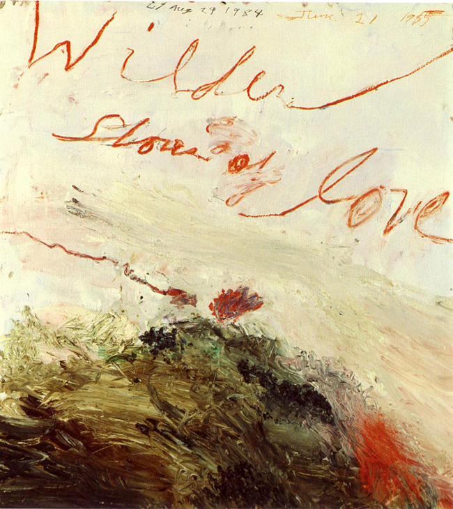 Cy Twombly, Wilder shores of love, 1985